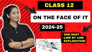 On the face of it Class 12  One Shot  On the face of it Class 12 Full  हिंदी में  Explained [upl. by Melvyn]