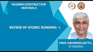 Review of Atomic Bonding  I [upl. by Fullerton]