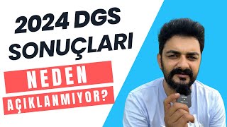 2024 DGS NEDEN AÇIKLANMIYOR [upl. by Traweek]