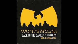 Wu Tang Clan  Back In The Game feat Ron Isley Amerigo Gazaway Remix [upl. by Aniras]