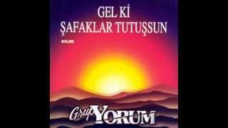 Grup YORUM  Gel ki Şafaklar Tutuşsun [upl. by Lonier]