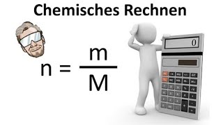 Chemisches Rechnen  Mol Molmasse Stoffmenge Teilchenzahl berechnen  Chemie Endlich Verstehen [upl. by Bashemeth]