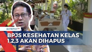 Mulai Tahun Ini Pemerintah Akan Hapus BPJS Kelas 123 Diganti Sistem KRIS [upl. by Ailemap51]