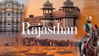 राजस्थान का इतिहास। History of Rajasthan [upl. by Namara]