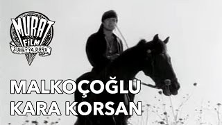 Malkoçoğlu Kara Korsan  FULL [upl. by Amena373]