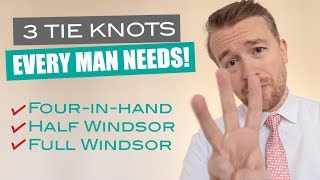 How to Tie the 3 Most Popular Tie Knots Windsor Half Windsor FourinHand [upl. by Anivlek]