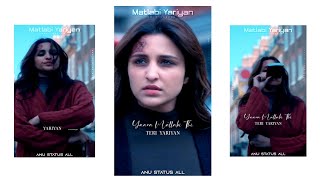 Matlabi Yariyan Full Screen WhatsApp Status  Neha Kakkar Matlabi Yariyan Lyrics 4k WhatsApp Status [upl. by Kellene]