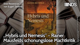 „Hybris und Nemesis“ – Rainer Mausfelds schonungslose Machtkritik  Eugen Zentner  NDSPodcast [upl. by Goss628]