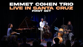 Emmet Cohen Trio  Live In Santa Cruz CA  May 2024 FIRST SET [upl. by Wyler]