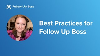 Two Best Practice Tips for Using Follow Up Boss [upl. by Kamaria]