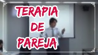 Terapia de pareja Establecimiento rapport y primeras sesiones [upl. by Bostow]