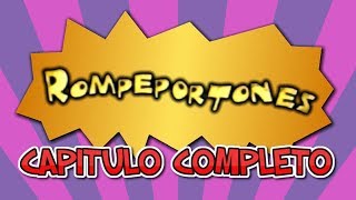 Rompeportones Cap Completo 01 [upl. by Sapphera]