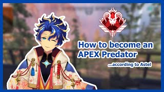 Holostars How to become an Apex Predatoraccording to Astel ENG SUB [upl. by Pasia]