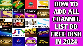 DD free dish all channel list 2024   How to add all channel in dd free dish [upl. by Nosreh186]