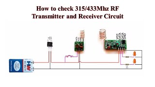 How to check 315433Mhz RF Transmitter and Receiver Circuit [upl. by Assiralk435]