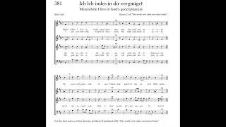 Bach Hymnbook 381 BWV 845 Ich leb indes in dir vergnüget [upl. by Tdnerb]