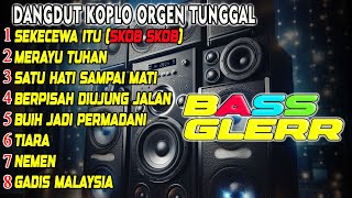 SE KECEWA ITU FULL SKOB SKOB ♫ DANGDUT KOPLO KOMPILASI VIRAL PALING DICARI [upl. by Ynnad]