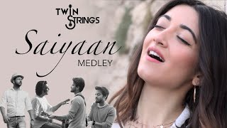 Saiyaan Medley  Twin Strings Ft KEL [upl. by Athene585]