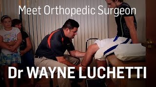 Dr Wayne Luchetti Orthopedic Surgeon Profile [upl. by Aon]