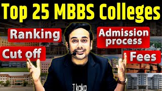 Top 25 MBBS Colleges of India  Govt MBBS  Private MBBS  Deemed  Cut Off  Fees  nta neet2024 [upl. by Gonta]