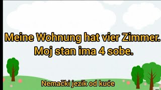 ●Lekcija 35 ● OPISIVANJE KUĆE STANA ● Recenice sa prevodom u nemackom jeziku nemackijezikodkuce [upl. by Nobie195]