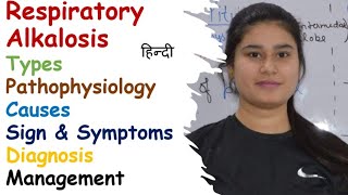 Respiratory Alkalosis  Types  Causes  Pathophysiology  Sign amp Symptoms  Diagnoses  Management [upl. by Jim278]