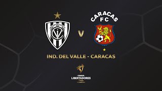 EN VIVO CONMEBOL Libertadores Sub 20  Independiente del Valle vs Caracas [upl. by Pump]