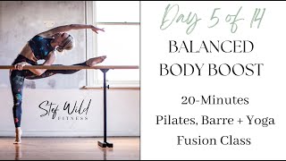 Balanced Body Boost  Day 5 of the 14Day Fitness Challenge [upl. by Eilarol]