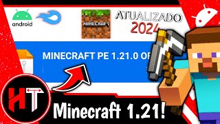 🔥COMO BAIXAR E INSTALAR MINECRAFT PE 1210 PARA ANDROID ATUALIZADO 2024 [upl. by Schear]