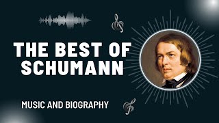 The Best of Schumann [upl. by Namas]