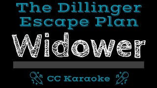 The Dillinger Escape Plan • Widower CC Karaoke Instrumental Lyrics [upl. by Leumel]