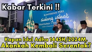 Penetapan Idul Adha 2024 Apakah Akan Kembali Serentak Seperti Idul Fitri [upl. by Sirah]