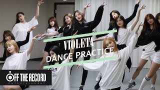 IZONE 아이즈원  비올레타 Violeta Dance Practice [upl. by Feld]