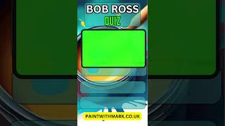 🎨 Bob Ross ultimate quiz 3 Shorts quiz QuizChallenge [upl. by Akinajnat56]