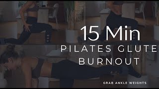 15 Minute Pilates Glute Burnout [upl. by Aihsek953]