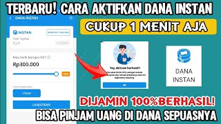 BONGKAR Cara Aktifkan Dana Instan Supaya bisa Pinjam Uang Di Dana Langsung Cair ‼️ [upl. by Nurav]