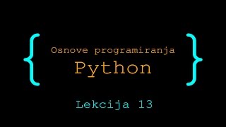 Python programiranje  13  Liste i rečnici [upl. by Keisling]