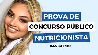 COMO é uma prova de CONCURSO PÚBLICO para NUTRICIONISTAS  banca RBO📚🍏 [upl. by Dyoll]