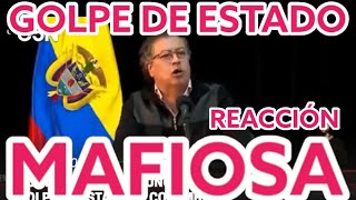 📛LA REACCIÓN MAFIOSA DE GUSTAVO PETRO ANTE LA JUSTICIA📛PSICÓLOGO ES UNA EXTORSIÓN A LOS COLOMBIANOS [upl. by Dirgni]