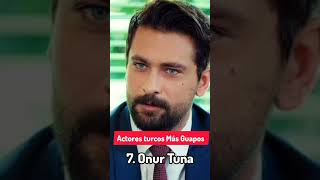 Los actores turcos más guapos Parte 1turkishdrama novelasturcas turcoseries [upl. by Led]