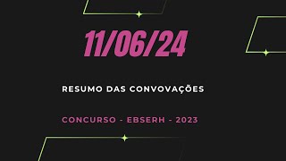 110624  Resumo das Convocações  Concurso  ENSERH  2023 [upl. by Eryn]