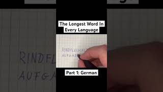 The Longest Word In Every Language language word german germany [upl. by Ahsiekrats710]