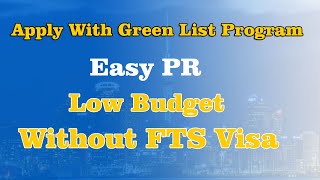 Apply With Green List Program Easy PR Low Budget Without FTS Visa [upl. by Jakob]