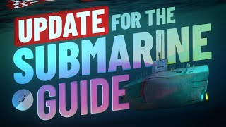 Comprehensive UPDATE to the Submarine Guide in World of Warships [upl. by Subocaj]