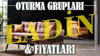 Ladin Mobilya Maksi Oturma Grupları amp Fiyatları [upl. by Naor766]