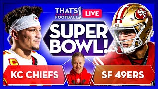 KANSAS CITY CHIEFS vs SAN FRANCISCO 49ers SUPER BOWL LVIII Watchalong With MARK GOLDBRIDGE [upl. by Lessur]