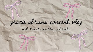 gracie abrams concert vlog [upl. by Aires369]