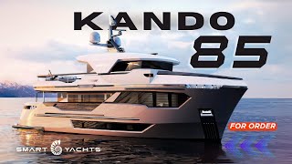 KANDO 85 Explorer yacht  Smart Yachts [upl. by Brownson]