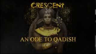 Crescent  An Ode To Qadish Album Track  2014 [upl. by Ayotnom226]