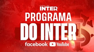 Programa do Inter  05082024 [upl. by Fionnula]